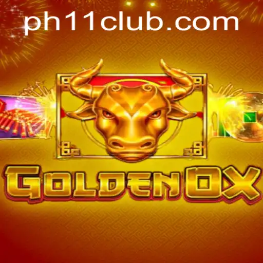 GoldenOx: The Exciting World of PH11 Awaits